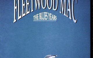 THE ORIGINAL FLEETWOOD MAC; The Blues Years (5LP BOX)