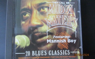 THEY CALL ME MUDDY WATERS (CD) 20 BLUES CLASSICS