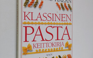 Giuliano Hazan : Klassinen pasta keittokirja