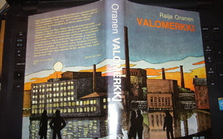 Raija Oranen : Valomerkki ( 1 p. 1978 ) sis. postikulut