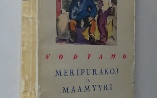 Hj. Nortamo : Meripurakoj ja maamyyri - 1.p 1925