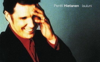 Pentti Hietanen: Lauluni (CD) 1999