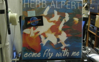 HERB ALBERT - COME FLY WITH ME LP UUSI 2015