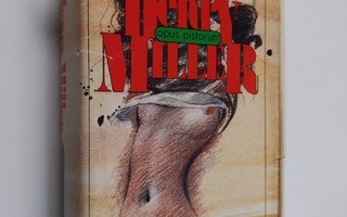 Henry Miller : Opus pistorum