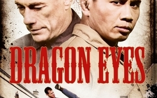 Dragon Eyes	(73 805)	UUSI	-FI-	nordic,	DVD		jean-claude van