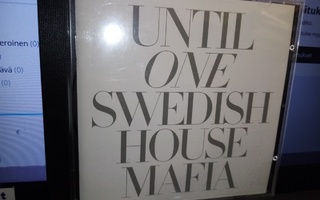 CD SWEDISH HOUSE MAFIA : UNTIL ONE