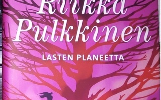 Pulkkinen Riikka: Totta & Lasten planeetta, 2 romaania