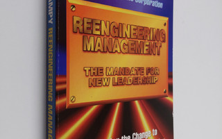 James Champy : Reengineering Management: The Mandate for ...