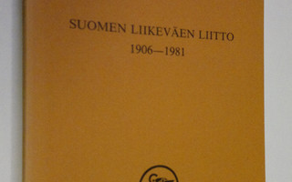 Olavi Suominen : Suomen liikeväen liiton 75-vuotishistoria