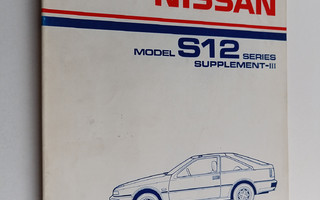 Nissan Service Manual : Model S12 Series supplement-III