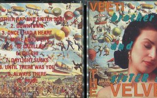 VEETI & THE VELVETS . CD-LEVY . BROTHER RAP AND SISTER SOUL