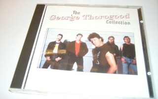 CD The GEORGE THOROGOOD Collection (Sis.pk:t)