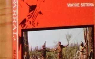Wayne Sotona: RAJUN MIEHEN RUUTIANNOS. HIGH CHAPARRAL 2 1970