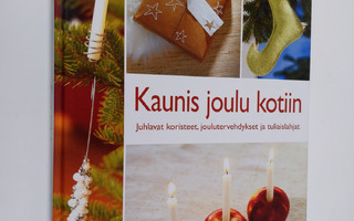 Helene S. Lundberg : Kaunis joulu kotiin : juhlavat koris...
