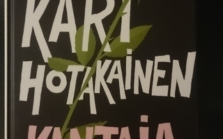 Kari Hotakainen -- KANTAJA