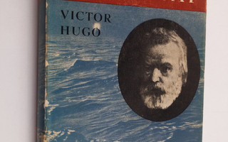 Victor Hugo : Meren ahertajat