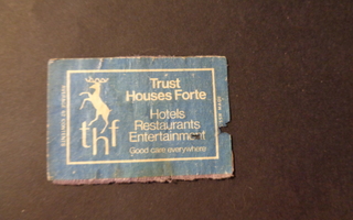 TT-etiketti Trust Houses Forte - Hotels Restaurants...