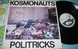 LP KOSMONAUTS Politricks (Gaga Goodies GOOD-2, 1988)