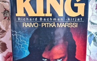 Stephen King Raivo-Pikä Marssi..1 Painos