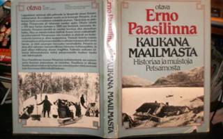 Paasilinna Erno  KAUKANA MAAILMASTA  ( 1 p. 1980 )  Sis.pk:t