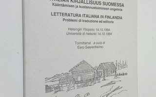Eero (toim.) Saarenheimo : Italian kirjallisuus Suomessa ...