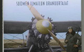 Harri Mustonen: Harmon-lentäjät: Suomen ilmailun uranuurtaj