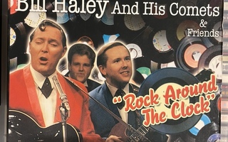 BILL HALEY AND HIS COMETS & FRIENDS - Rock Around The Clock