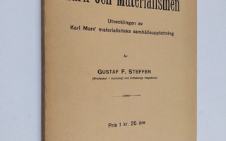 Gustaf F. Steffen : Utvecklingen av Karl Marx' materialis...