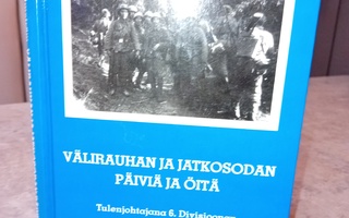 Holmström  : Välirauhan ja jatkosodan päiviä ja öitä ( SIS P