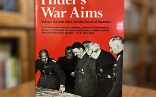 Norman Rich: Hitler's War Aims
