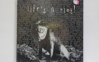 LIFE'S A RIOT - S/T UUSI 7"