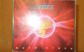 CDM THE FREE ** BORN CRAZY **