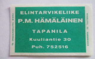 TT ETIKETTI - TAPANILA ELINTARVIKELIIKE P.M.HÄMÄLÄINEN (31)