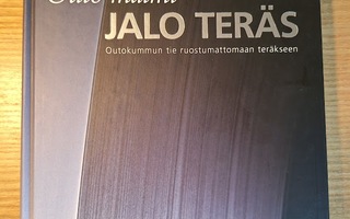 Tuomo Särkikoski, Outo malmi, JALO TERÄS  