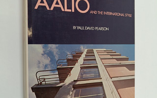 Paul David Pearson : Alvar Aalto and the International Style
