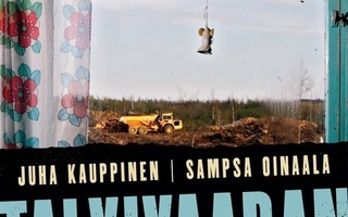 Juha Kauppinen: Talvivaaran vangit