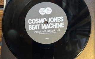 Cosmo Jones Beat Machine: The Nature Of This Deal 7” single