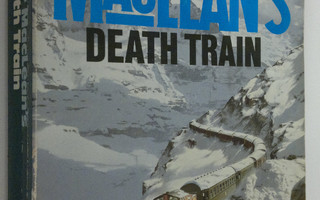 Alastair MacNeill : Death train