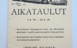 Linjaliike Hujanen aikataulut 1.6.74 - 31.5.75