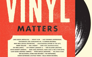 Why Vinyl Matters: A Manifesto from Musicians and Fans