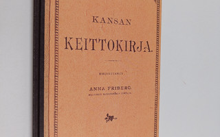 Anna Friberg : Kansan keittokirja