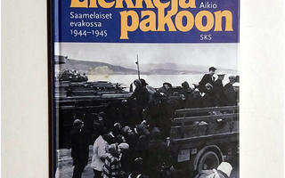 Niilo Aikio: Liekkejä pakoon – Saamelaiset evakot