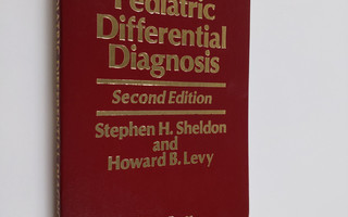 Stephen H. Sheldon ym. : Pediatric Differential Diagnosis...