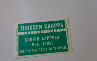 TT-etiketti Tiihosen Kauppa, Kuopio Aappola