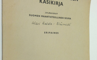 Olavi Kalela : Suomen maantieteen käsikirja : Eläimistö (...