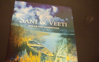 SANI & VEETI: Niin käyvät kahdestaan CDS ( Sis.postikulut )