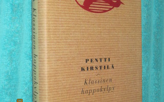 Pentti Kirstilä - Klassinen happokylpy