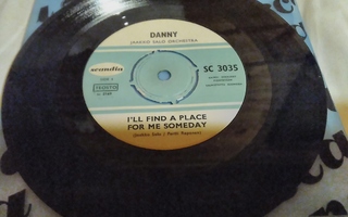 Danny 7 " I'll find a place for me someday / Angelica