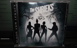 CD-EP  THE SHRIEKS  : Blood and lunacy ( SIS POSTIKULU