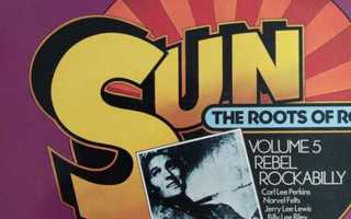 Sun: The Roots Of Rock: Volume 5: Rebel Rockabilly